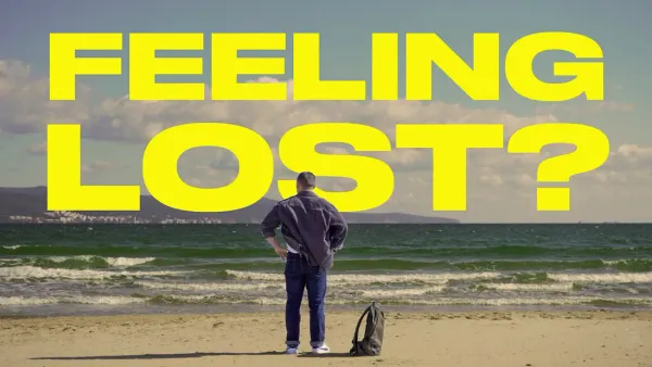 If You Feel Lost in Your 20s, Read This
