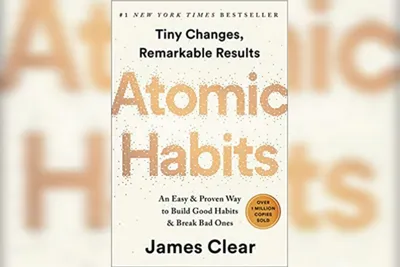 Atomic Habits: The 1% Rule That Will Completely Transform Your Life
