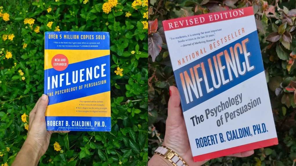 Influence: The Psychology of Persuasion – How to Ethically Win People Over and Never Be Fooled Again