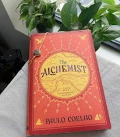 The Alchemist: 10 Life-Changing Lessons That Will Help You Find Your True Purpose