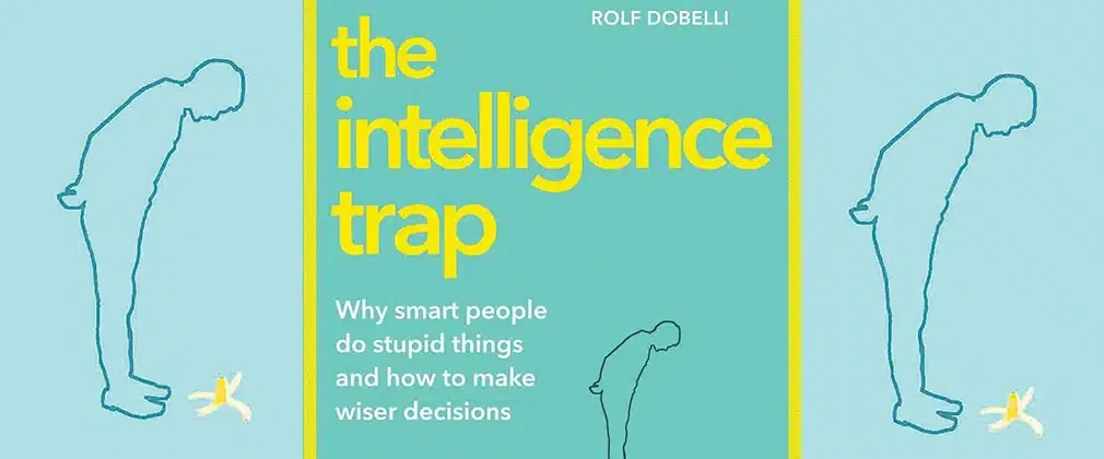 The Intelligence Trap Book Review