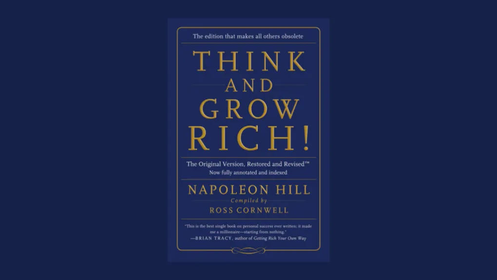 Think and Grow Rich: The 13 Secret Habits of The World's Wealthiest People